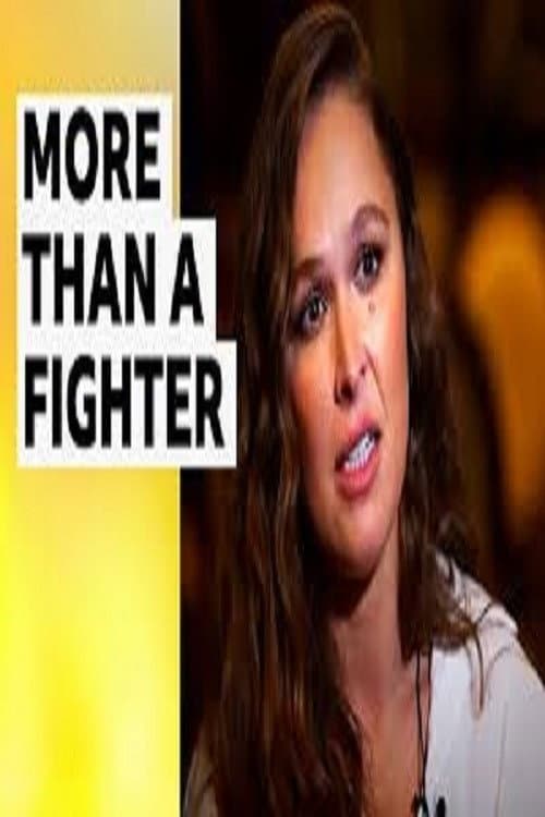 Ronda Rousey: More than a Fighter Home (2024) poster