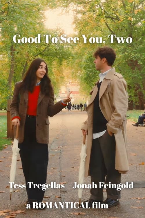 Good to See You Two (2025) poster