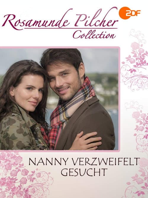 Rosamunde Pilcher: Nanny verzweifelt gesucht (2018) poster