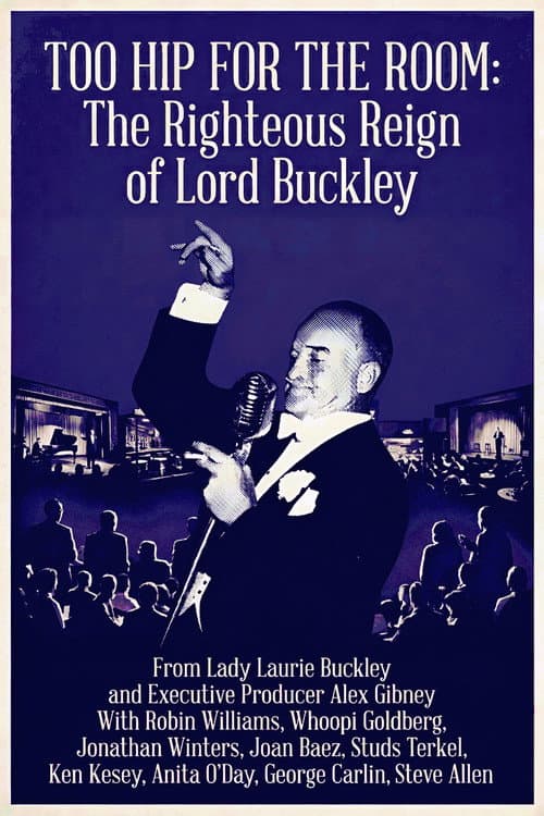 Too Hip for the Room: The Righteous Reign of Lord Buckley (2016) poster