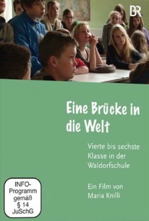 Eine Brücke in die Welt (2013) poster