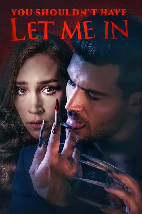 You Shouldn't Have Let Me In (2024) poster