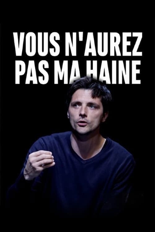 Vous n'aurez pas ma haine (2016) poster