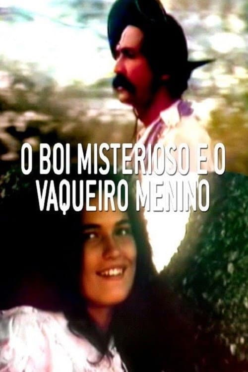 O Boi Misterioso e o Vaqueiro Menino (1980) poster