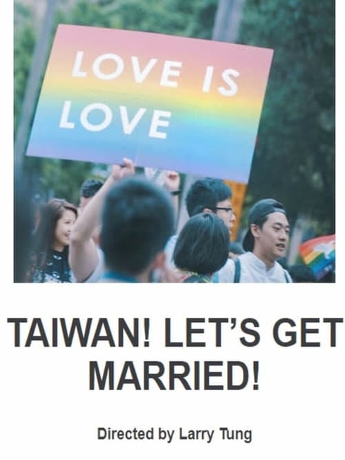 Taiwan! Let's Get Married! (2018) poster