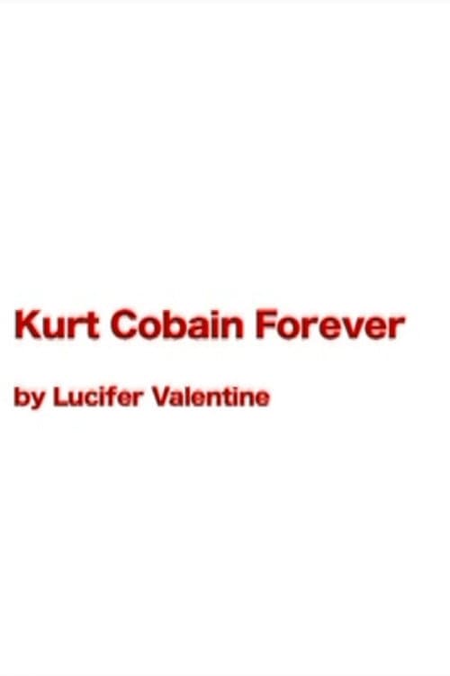Kurt Cobain 4EVER (2008) poster