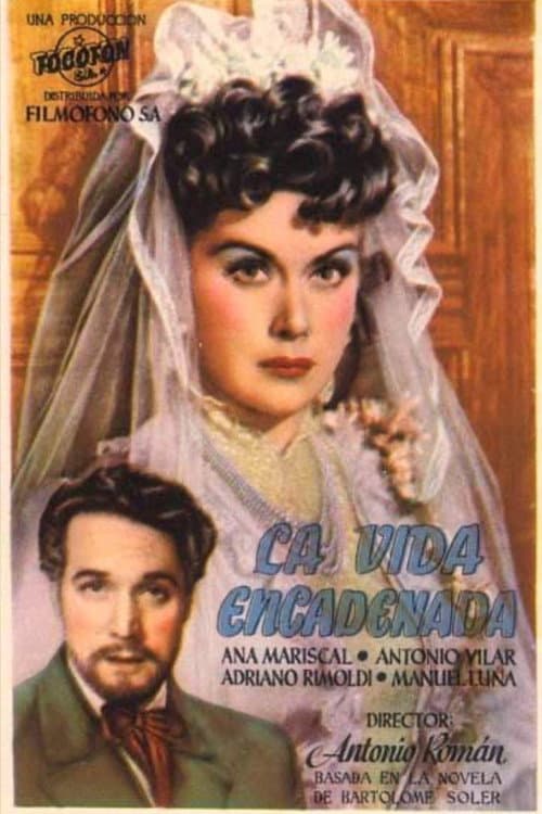 La vida encadenada (1948) poster