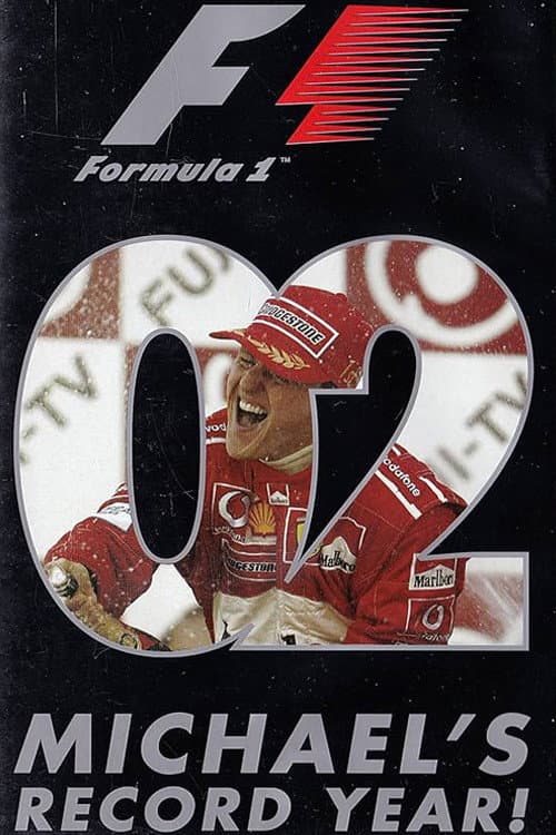 Michael's Record Year: The Official Review Of The 2002 FIA Formula One World Championship (2002) poster