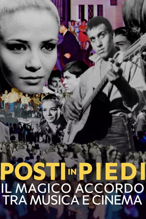 Posti in piedi - Il magico accordo tra musica e cinema (2023) poster