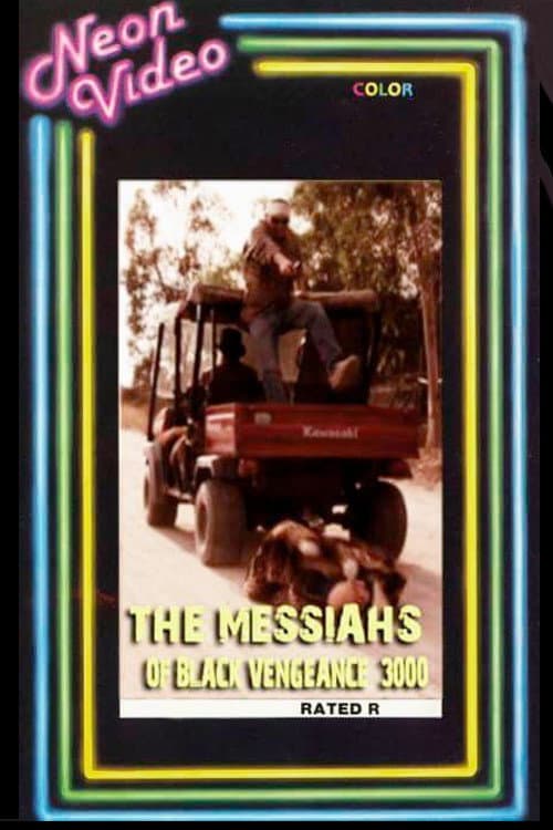 The Messiahs of Black Vengeance 3000 (2011) poster