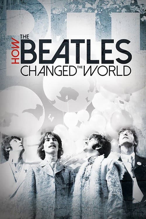 How the Beatles Changed the World (2017) poster
