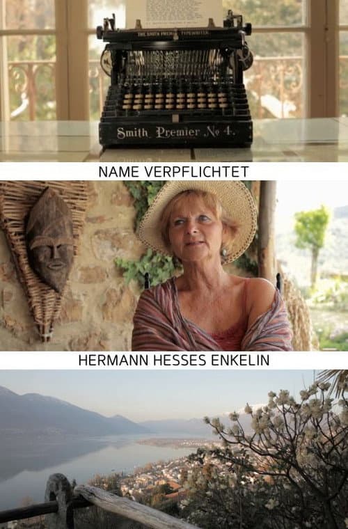Name verpflichtet - Hermann Hesses Enkelin (2012) poster