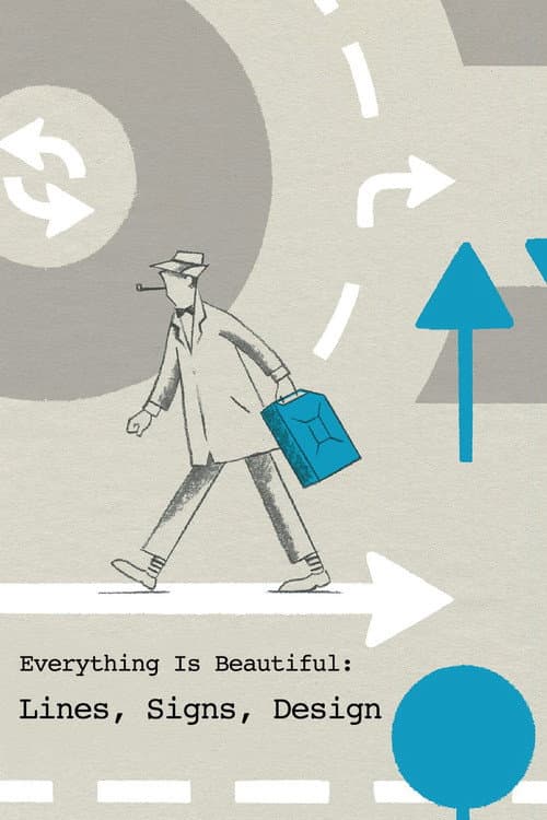 "Tout est beau!": Des signes, des lignes, design (2005) poster