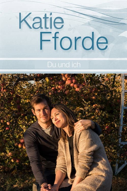 Katie Fforde: Du und ich (2016) poster