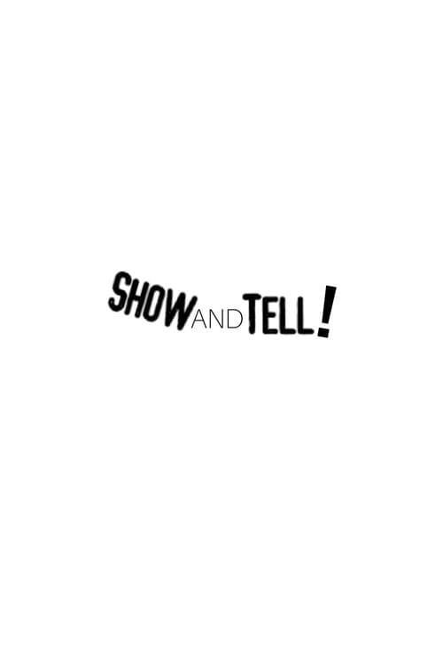Show and Tell! (2018) poster