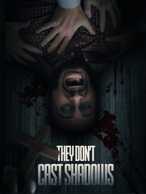 They Don't Cast Shadows (2022) poster