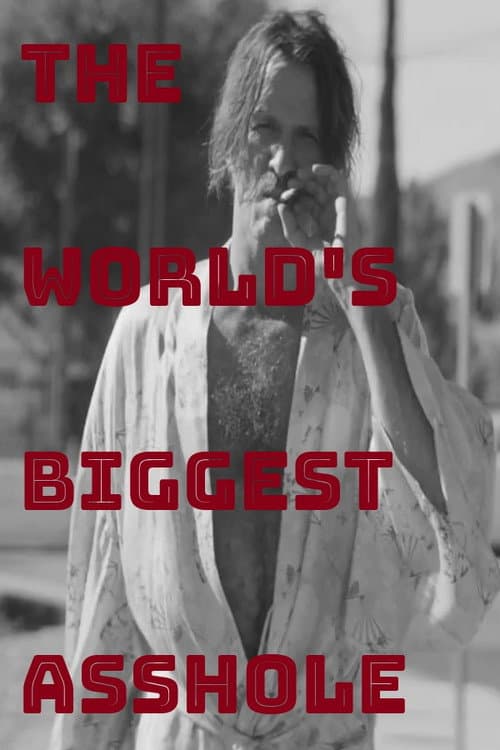 The World's Biggest Asshole (2016) poster