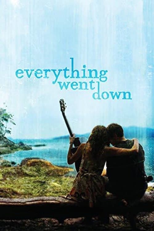 Everything Went Down (2013) poster