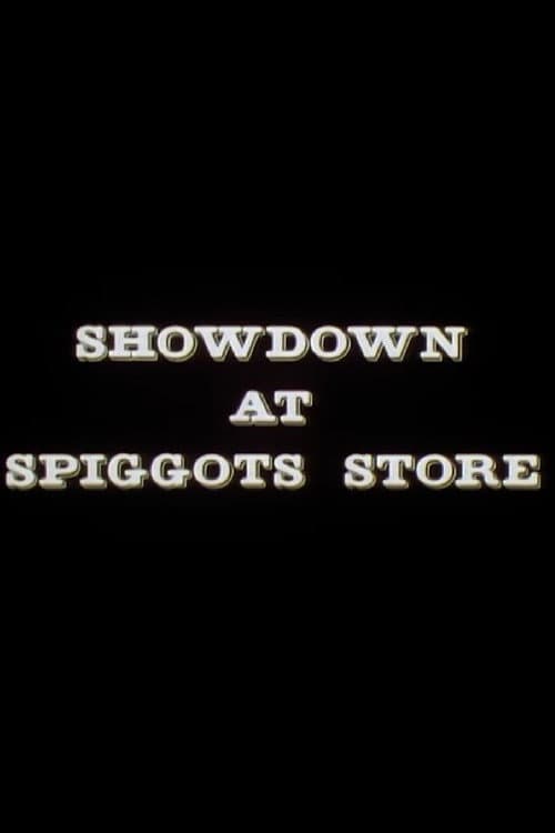 Showdown at Spiggots Store (1984) poster