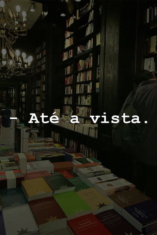 Até a Vista (2012) poster
