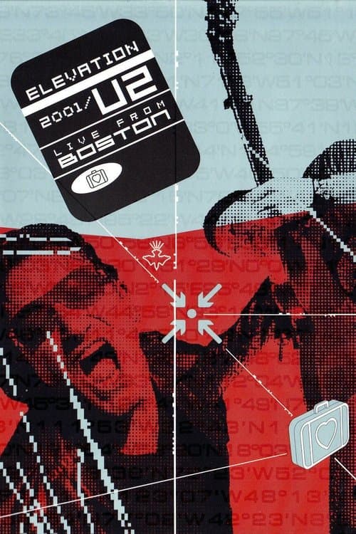 U2: Elevation 2001 - Live from Boston (2001) poster