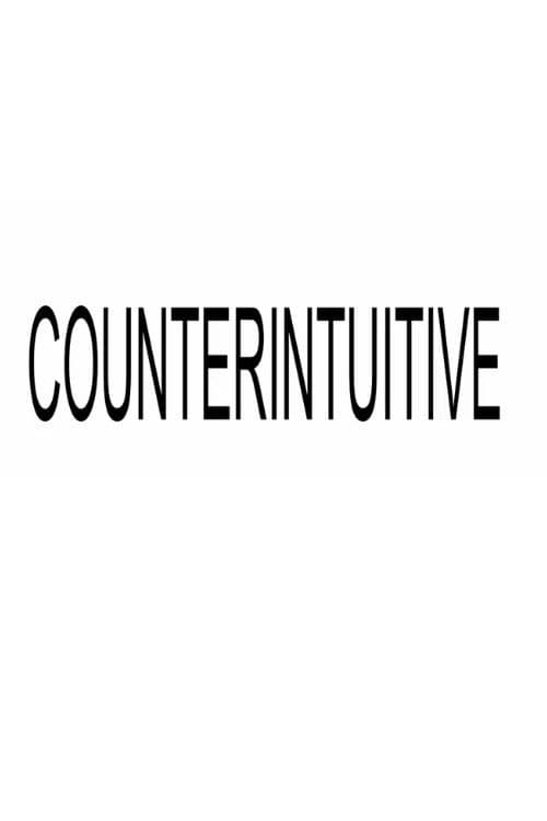Counterintuitive (2025) poster