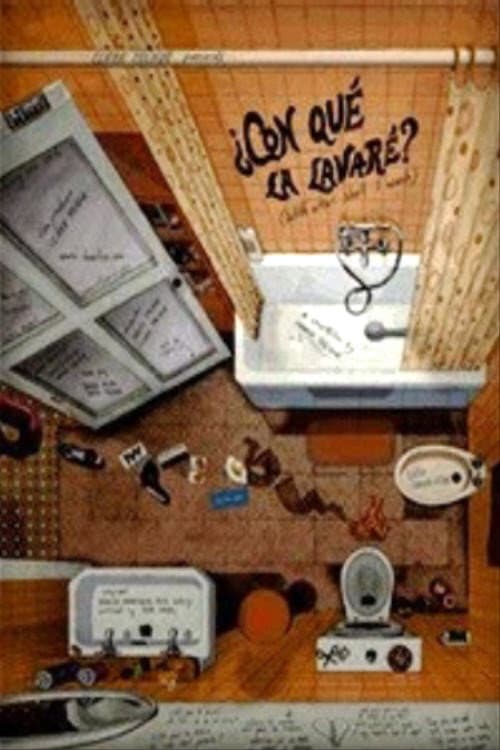 Con qué la lavaré (2003) poster