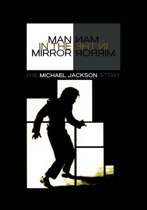 Man in the Mirror: The Michael Jackson Story (2004) poster