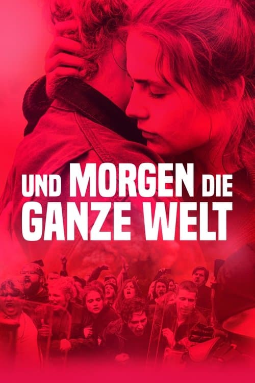 Und morgen die ganze Welt (2021) poster