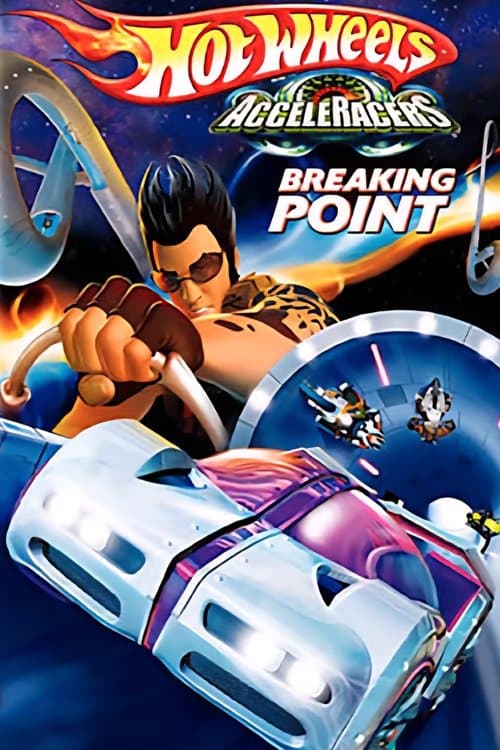Hot Wheels: AcceleRacers - Het Breekpunt (2005) poster