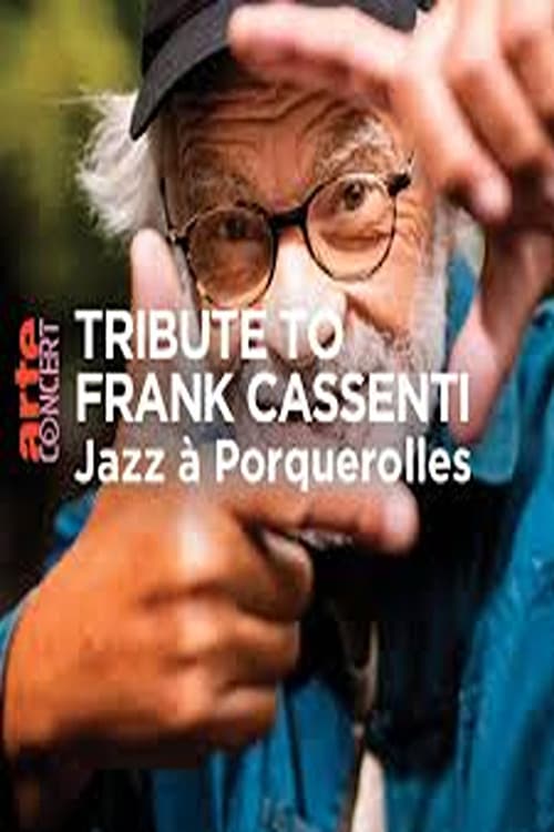 Jazz à Porquerolles All Star - Tribute to Frank Cassenti Jazz à Porquerolles 2024 (2024) poster