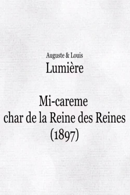Paris, mi-carême : char de la reine des reines (1897) poster