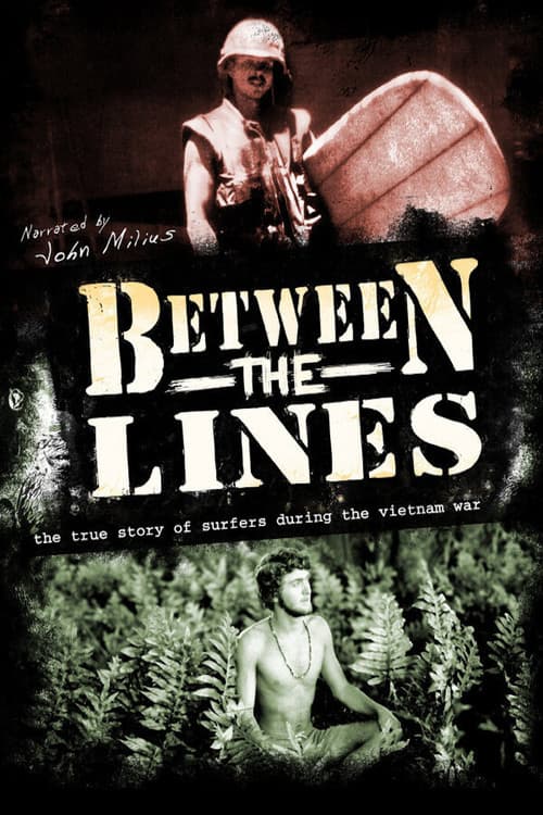 Between the Lines: The True Story of Surfers and the Vietnam War (2008) poster