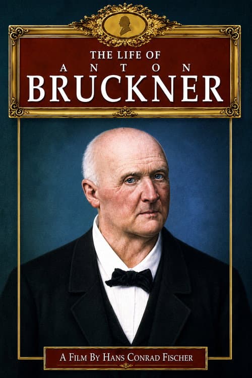 Das Leben Anton Bruckners (1998) poster