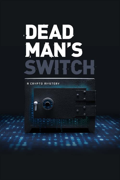 Dead Man's Switch: A Crypto Mystery (2021) poster