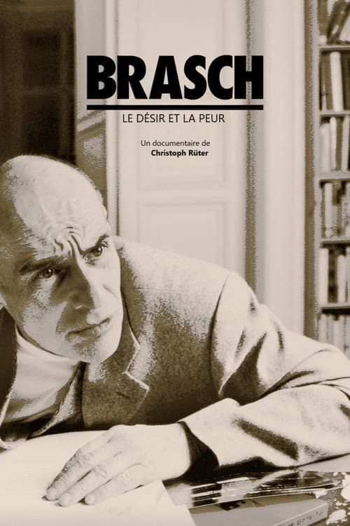 Brasch - Das Wünschen und das Fürchten (2011) poster