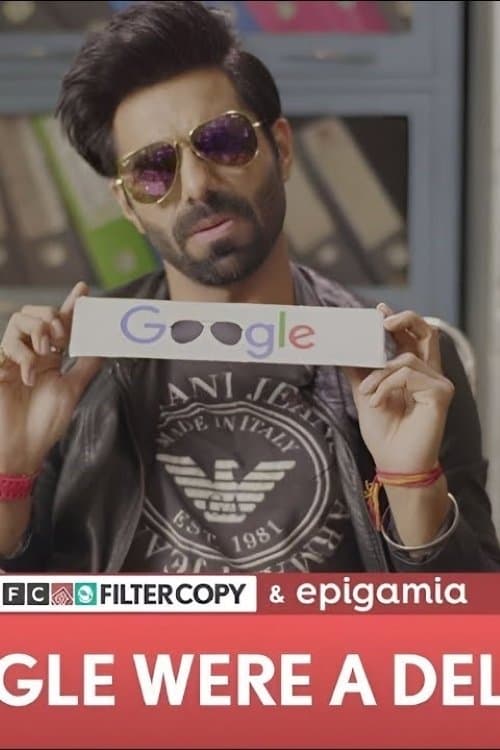 If Google Were a Delhi Boy (2018) poster