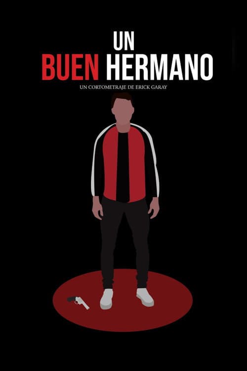 Un Buen Hermano (2024) poster