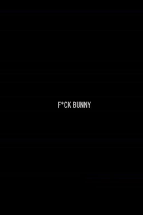 F*ck Bunny (2018) poster