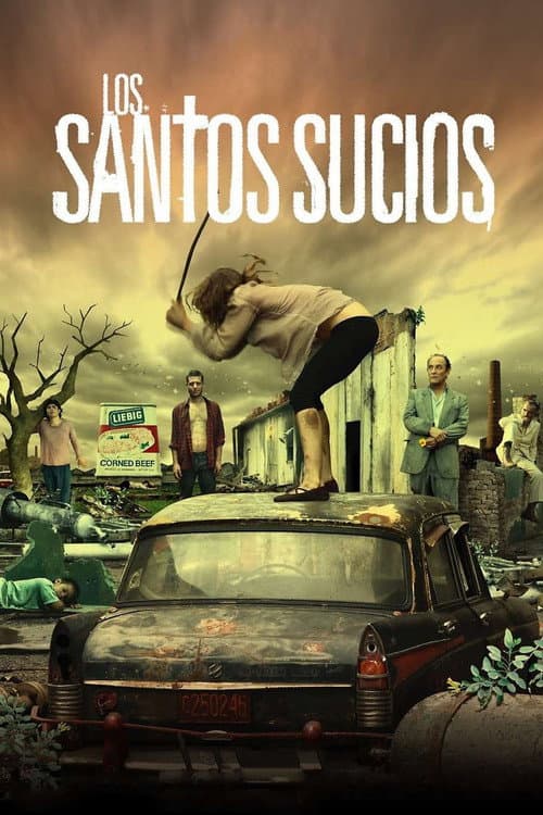 Los santos sucios (2011) poster