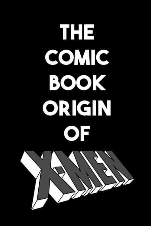 Generation X: The Comic Book Origin of X-Men (2006) poster