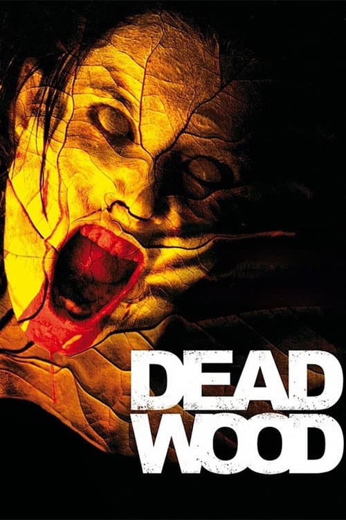Dead Wood (2007) poster
