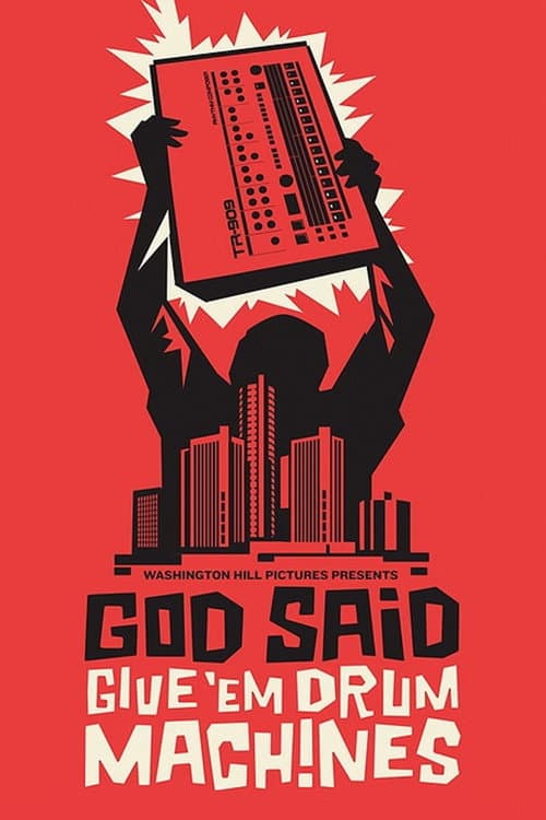 God Said Give 'Em Drum Machines (2022) poster