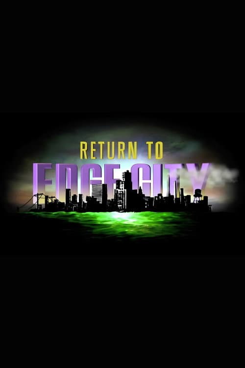 Return to Edge City (2005) poster