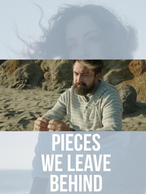 Pieces We Leave Behind (2023) poster