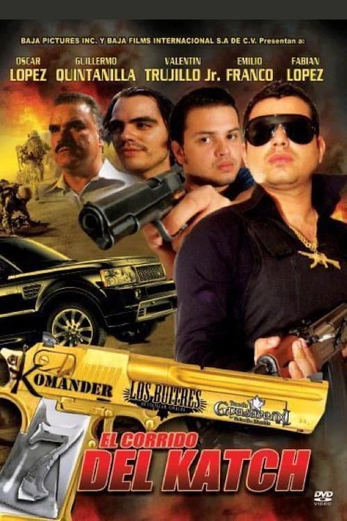 El Corrido del Katch (2010) poster