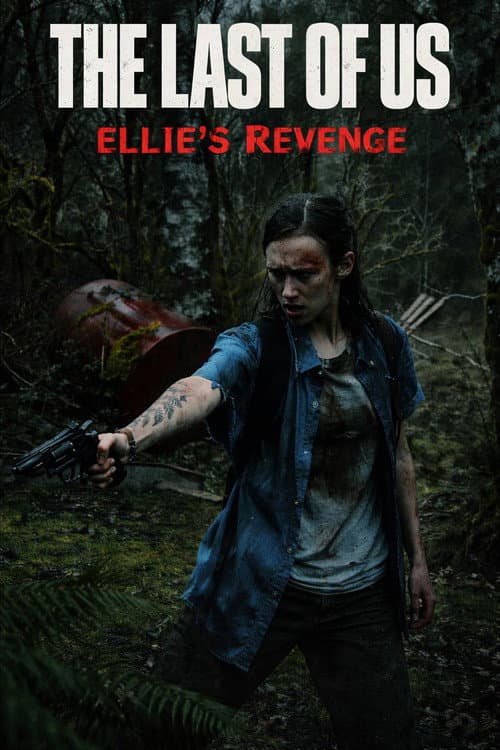 The Last of Us: Ellie's Revenge (2021) poster