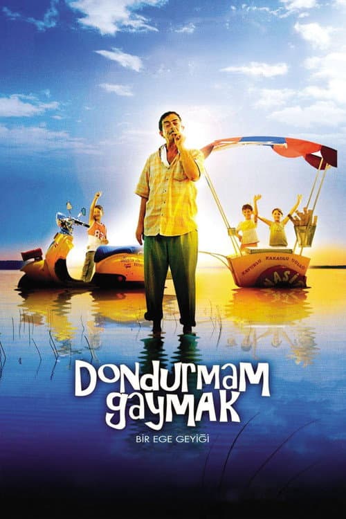 Dondurmam Gaymak (2006) poster
