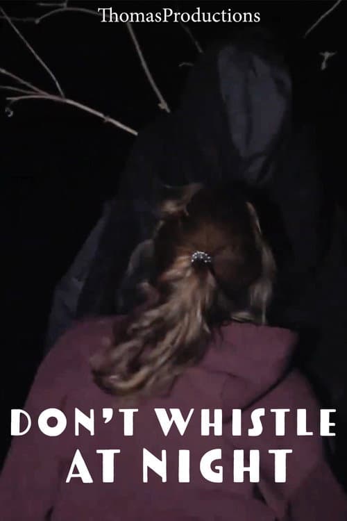 Don't Whistle At Night (2023) poster