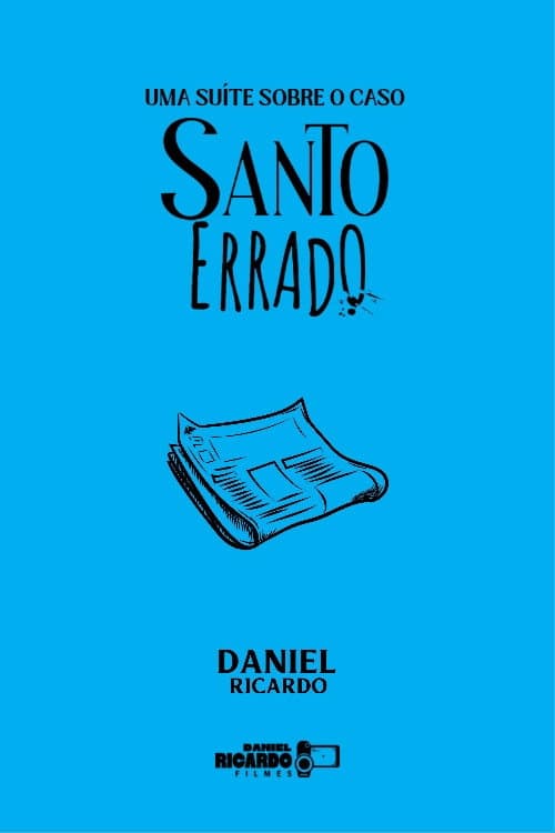 Uma Suíte Sobre o Caso Santo Errado (2026) poster
